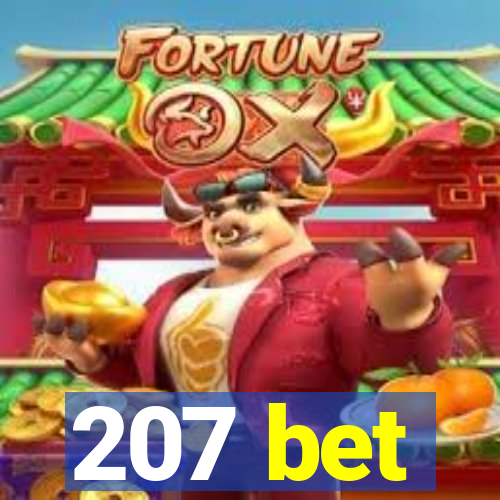 207 bet